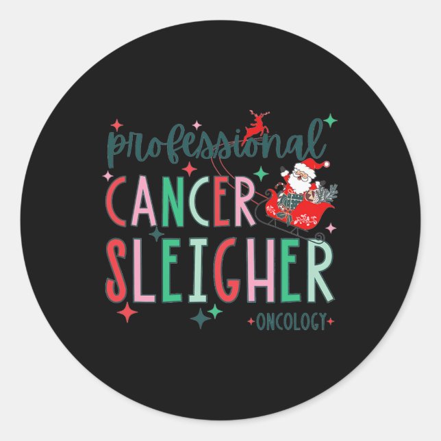 Professional Cancer Sleigher Oncology Nurse Christ Classic Round Sticker (Front)