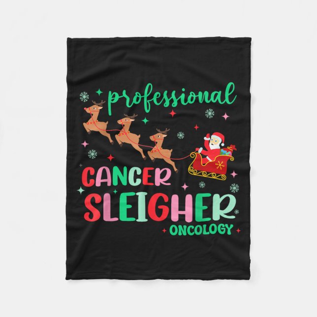Professional Cancer Sleigher Oncology Nurse Christ Fleece Blanket (Front)