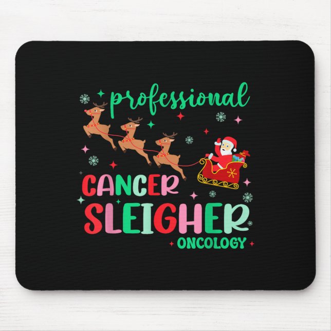 Professional Cancer Sleigher Oncology Nurse Christ Mouse Mat (Front)