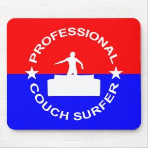 Professional Couch Surfer Mouse Mat