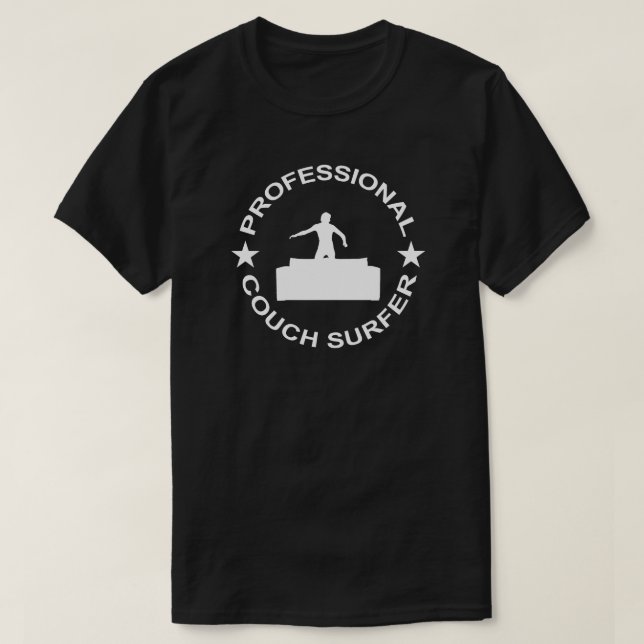 Professional Couch Surfer T-Shirt (Design Front)
