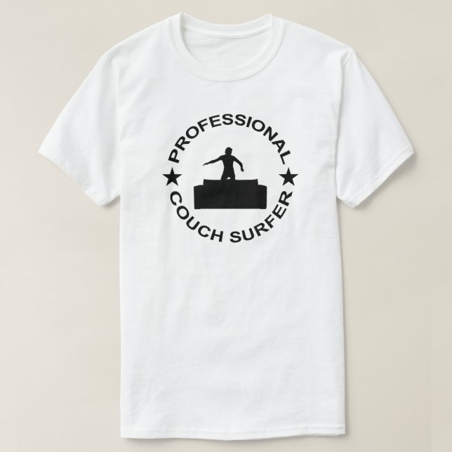 Professional Couch Surfer T-Shirt (Design Front)