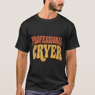 Professional Cryer Retro 70s Funny T-Shirt Design