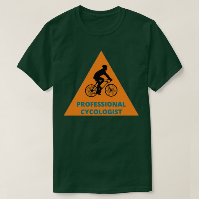 Professional Cycologist  T-Shirt (Design Front)
