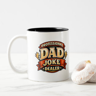 Professional Dad Joke Dealer Funny Father's Day Two-Tone Coffee Mug