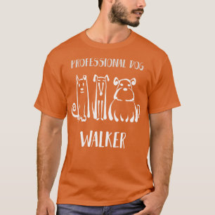 Professional Dog Walker Dog Lover Tee Dog Owner G