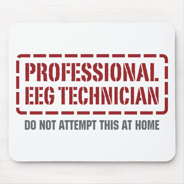 Professional EEG Technician Mouse Mat (Front)