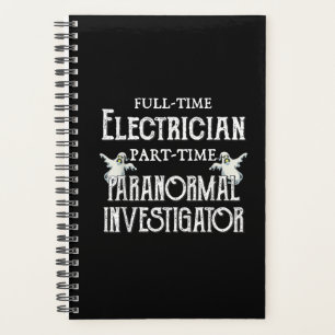 Professional Electrician Part-Time Paranormal Gift Planner