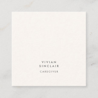 Professional Elegant Modern Minimal Caregiver Square Business Card