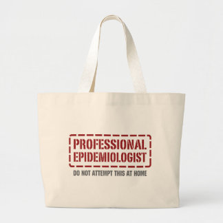 Professional Epidemiologist Large Tote Bag