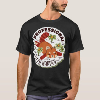 Professional Fuzzy Napper Red Panda T-Shirt