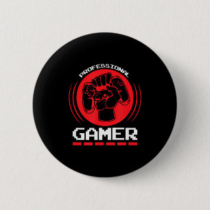 Professional Gamer Funny Gaming Quotes Gift For Pl 6 Cm Round Badge