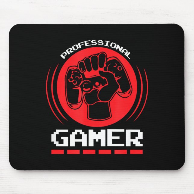 Professional Gamer Funny Gaming Quotes Gift For Pl Mouse Mat (Front)