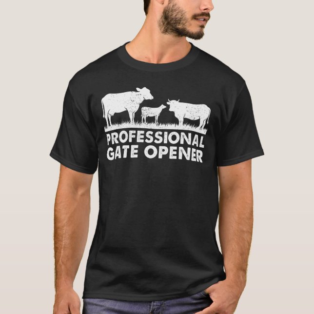 Professional Gate Opener Cow Apparel T-Shirt (Front)