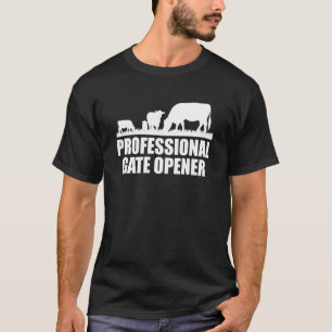 Professional Gate Opener Cow Apparel T-Shirt