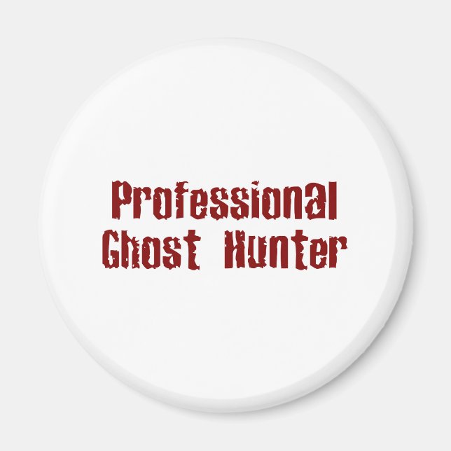 Professional Ghost Hunter Magnet (Front)