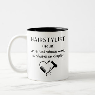 Professional hair artist, Hairstylist Defnition Two-Tone Coffee Mug