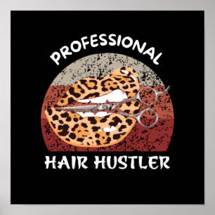 PROFESSIONAL  HAIR HUSTER POSTER