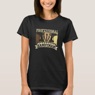 Professional Handyman T-Shirt