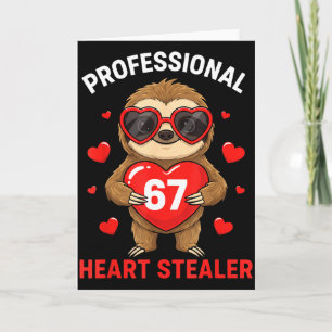 Professional Heart Stealer Valentines 67 Meme 6 7  Card