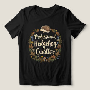Professional Hedgehog Cuddler Tri-Blend Shirt