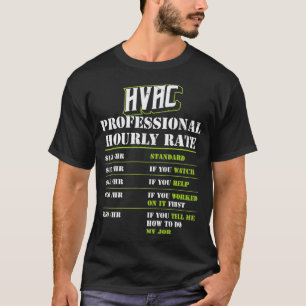 Professional Hvac Tech Hourly Rate AC Repairman De T-Shirt