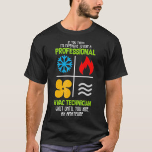 Professional HVAC Technician HVAC Heating Cooling  T-Shirt