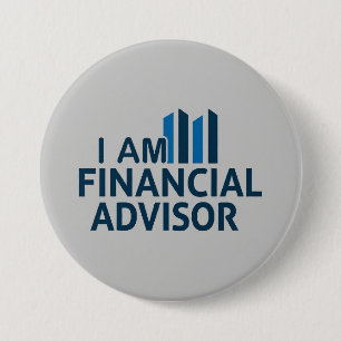 Professional I am Financial Advisor Round 7.5 Cm Round Badge