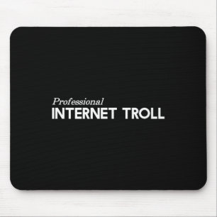 Professional Internet Troll Funny  Mouse Mat