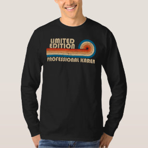 PROFESSIONAL KAREN Funny Job Title Profession Birt T-Shirt