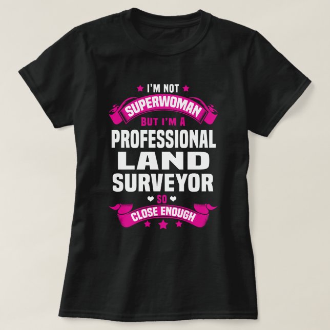 Professional Land Surveyor T-Shirt (Design Front)