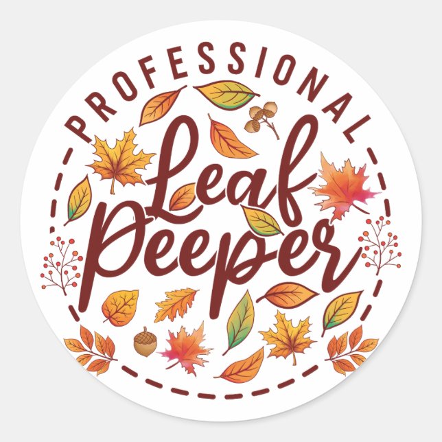 Professional Leaf Peeper Autumn Colourful Leaves Classic Round Sticker (Front)