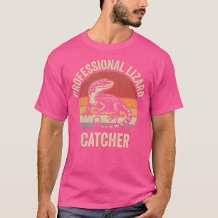 Professional Lizard Catcher Funny Gecko Lizard Hun T-Shirt