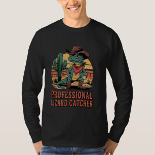 Professional Lizard Catcher Funny Reptile Lover Me T-Shirt