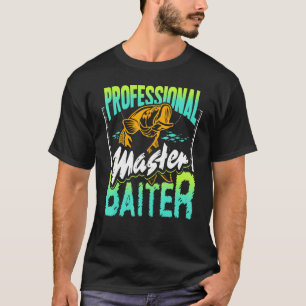 Professional Master Baiter Fish Fishing Fisherman T-Shirt