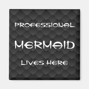 Professional Mermaid Lives Here Magnet