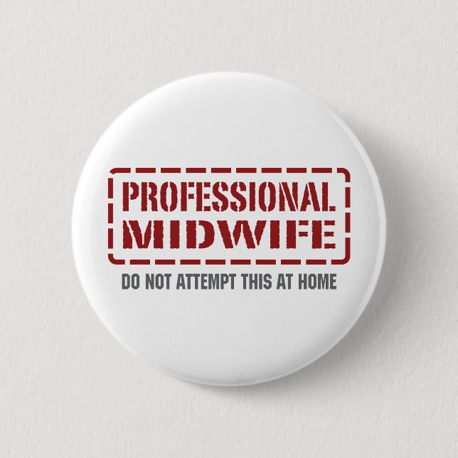 Professional Midwife 6 Cm Round Badge (Front)