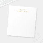 Professional Modern Script Notepad<br><div class="desc">Professional Modern notepad featuring name in gold modern script font style with custom text in gold modern sans serif font style on white background.

Please note: The foil details are simulated in the artwork. No actual foil will be used in the making of this product.</div>