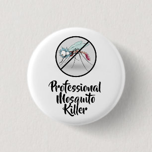 Professional Mosquito Killer Funny 3 Cm Round Badge