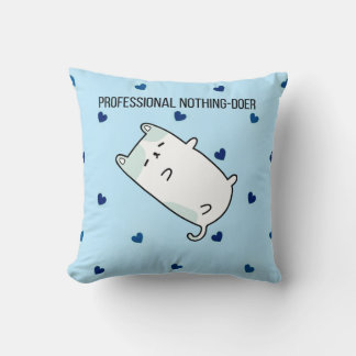 Professional Nothing-Doer | Funny Mini Dog Decorat Cushion