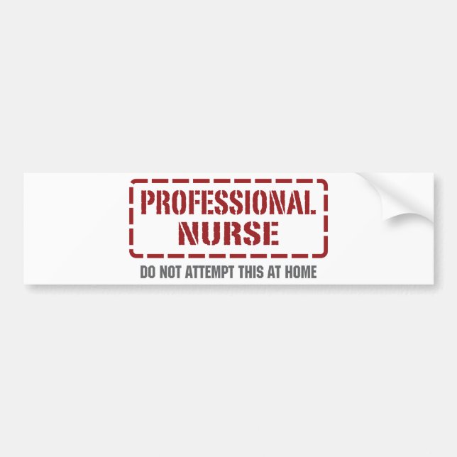 Professional Nurse Bumper Sticker (Front)