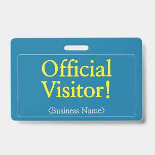 Professional "Official Visitor!" Badge ID Badge