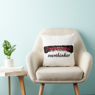 Professional Overthinker Cushion