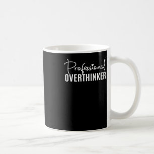 Professional Overthinker Sticker Coffee Mug