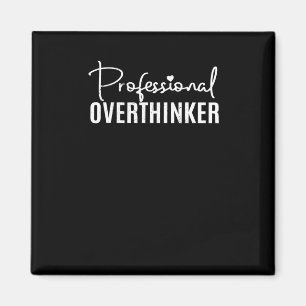 Professional Overthinker Sticker Magnet