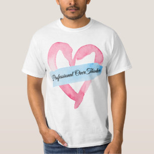 "Professional Overthinker T-shirt