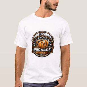 Professional Package Handler T-Shirt