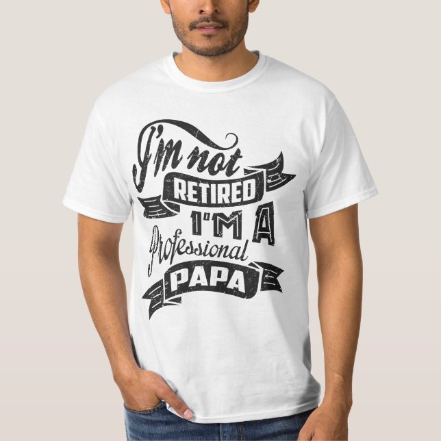 Professional Papa T-Shirt (Front)