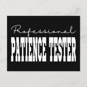 Professional Patience Tester White Typography Postcard