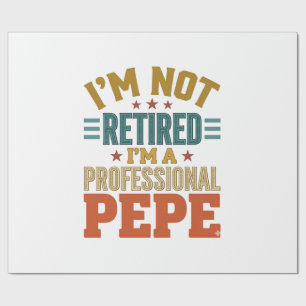 Professional Pepe Retirement Vintage Typography Sh Wrapping Paper